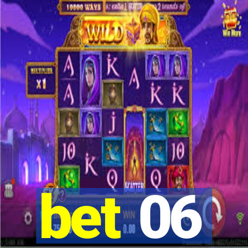 bet 06